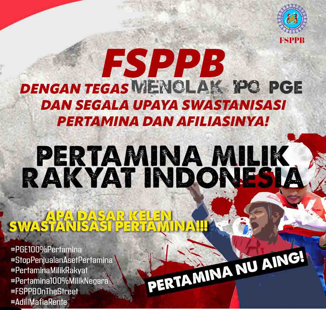 FSPPB Tolak Rencana IPO PGE Hanya Jadi Jalan Pintas Pemburu Rente foto Ist
